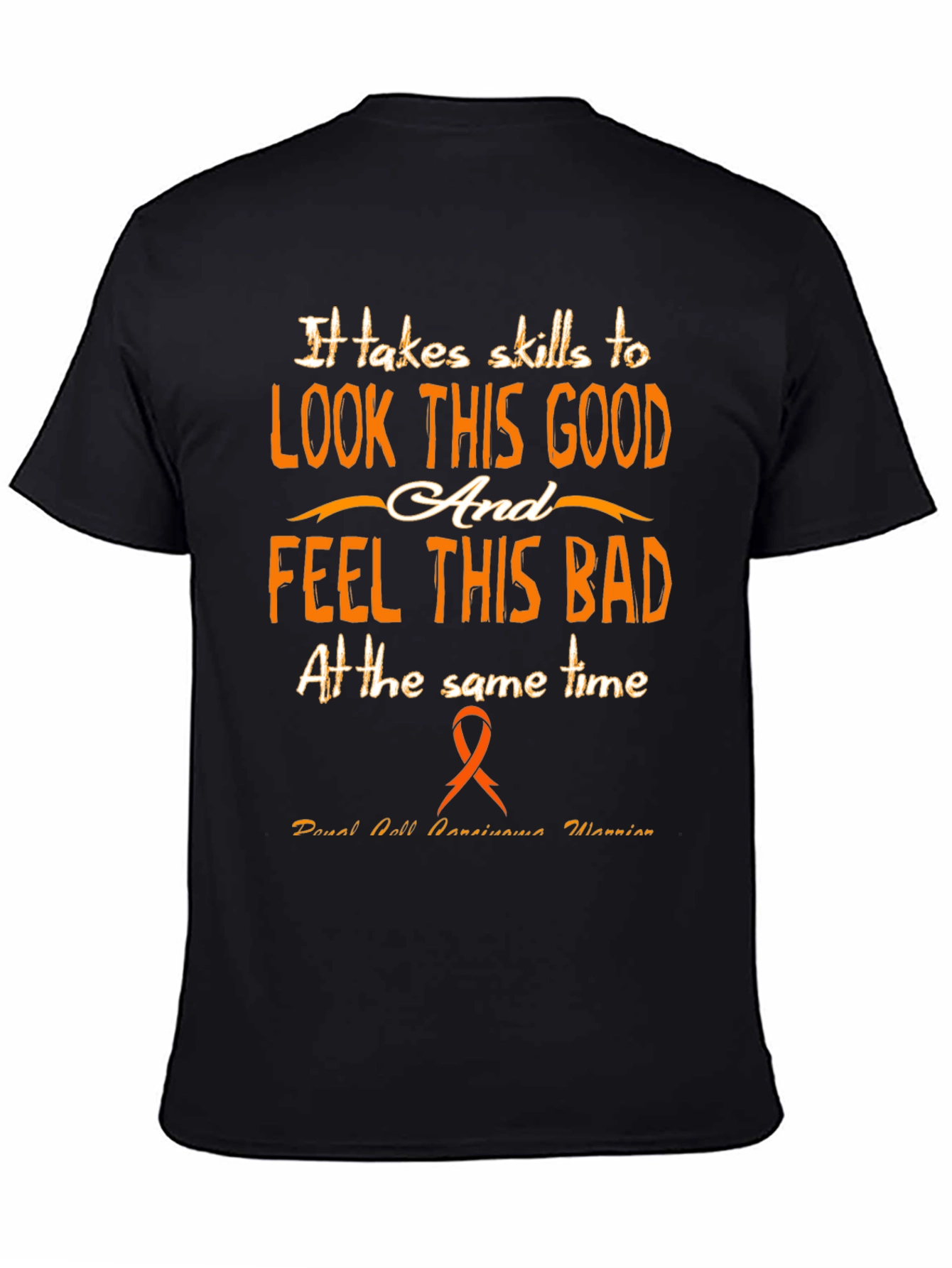 Funny Look This Good Awareness T-Shirt