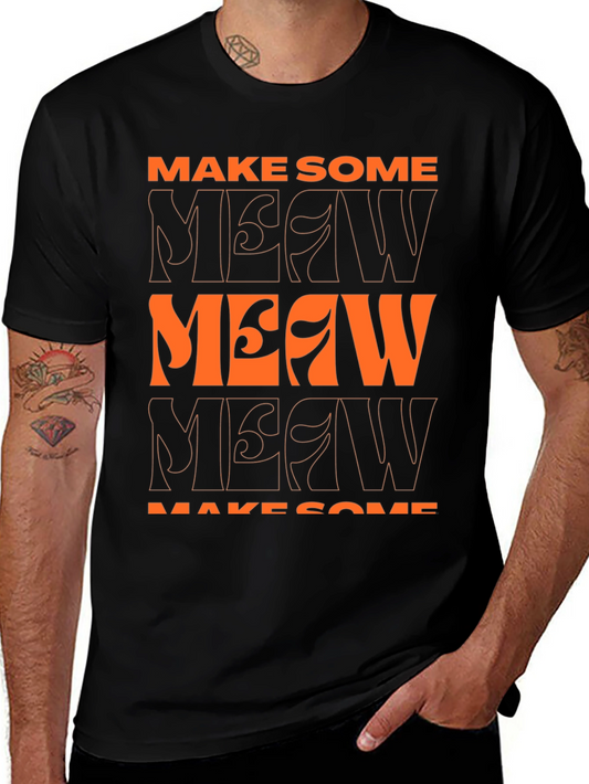 Make Some Meow T-Shirt - Trendy Cat Lover Tee