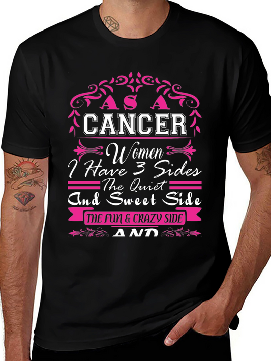 Cancer Woman T-Shirt - 3 Sides: Quiet Sweet & Crazy