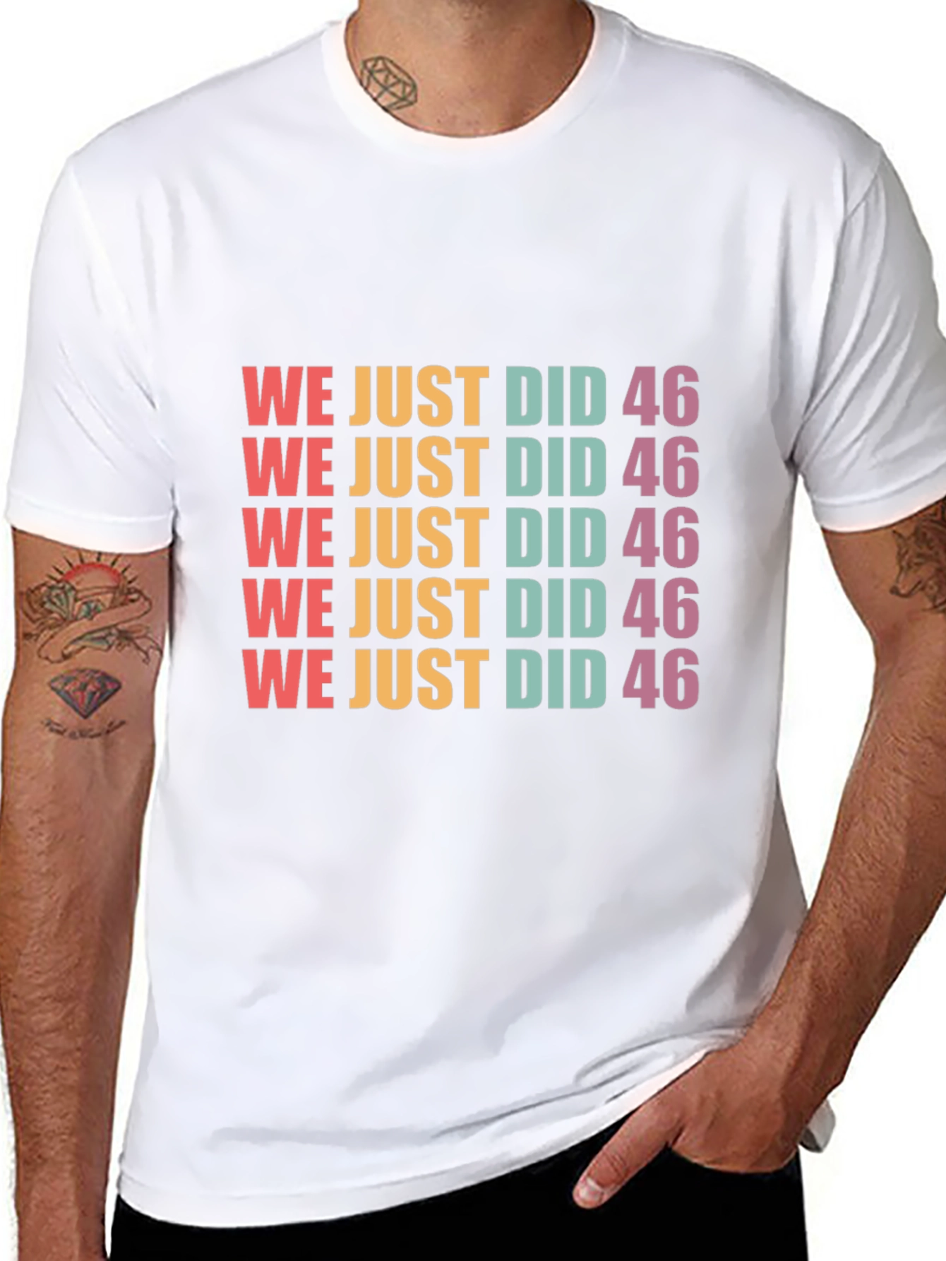 We Just Did 46 Retro T-Shirt