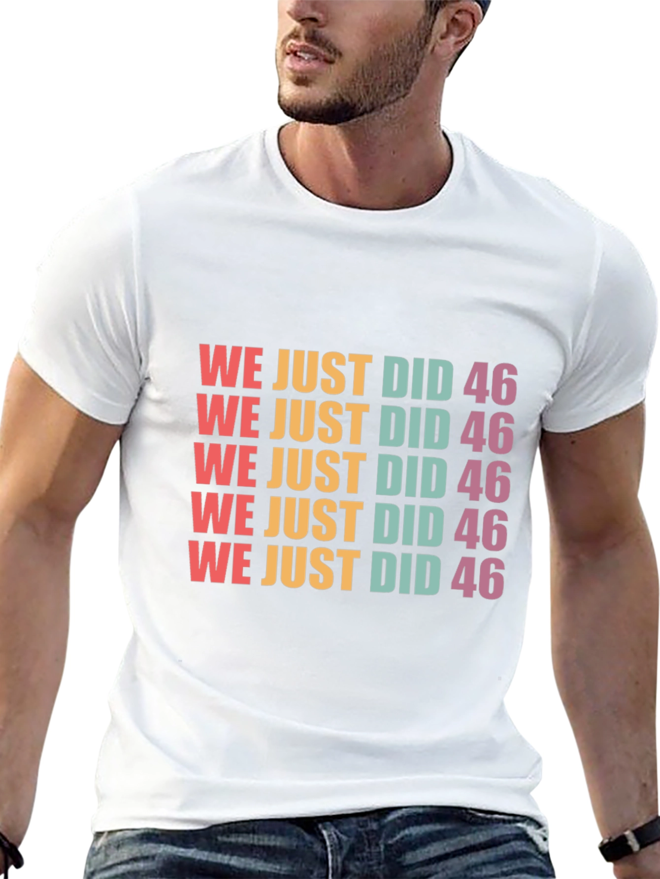 We Just Did 46 Retro T-Shirt
