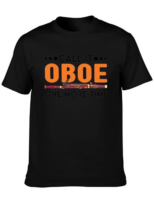 Call It Oboe T-Shirt - Musical Instrument Tee