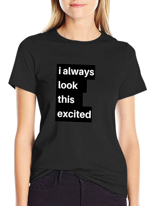 Always Excited Graphic Tee - Black Casual Shirt