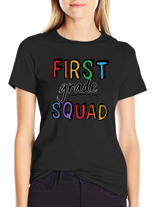 First Grade Squad T-Shirt - Teacher Team Apparel