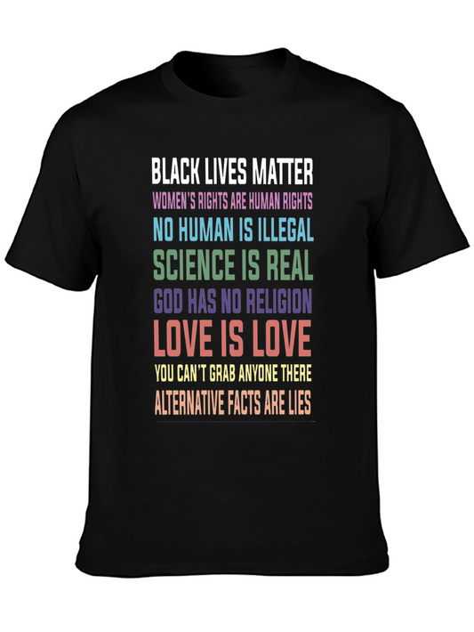 Equality T-Shirt: Black Lives Matter Science is Real Love is Love