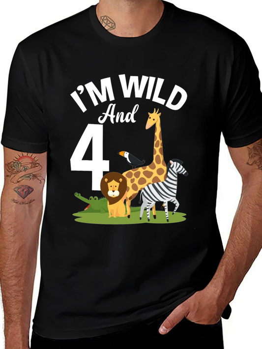 Im Wild and 4 T-Shirt
