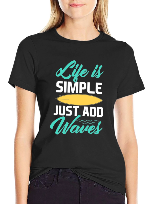 Life is Simple Waves T-Shirt - Surf Style Tee
