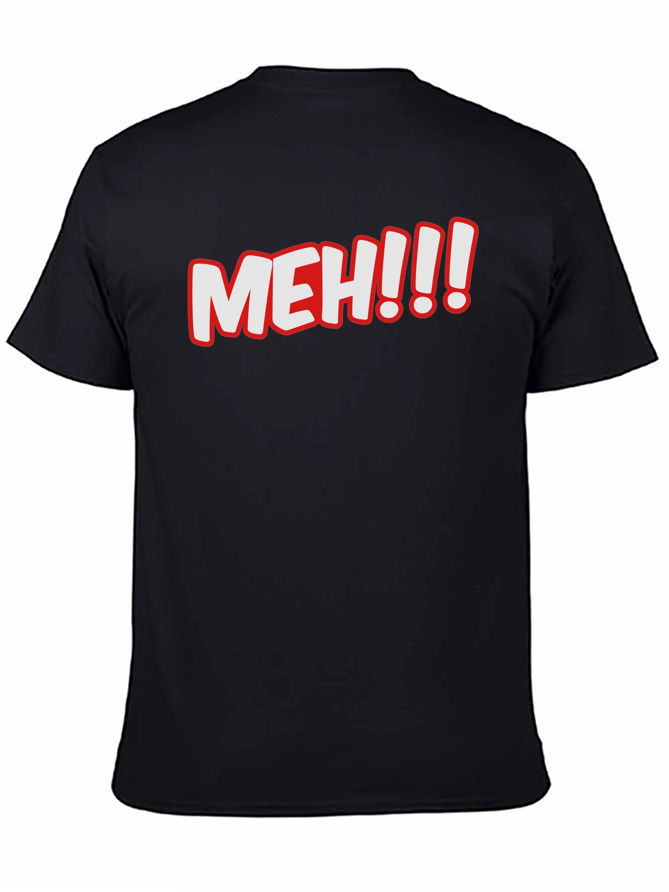 Meh! Graphic T-Shirt - Comfy Crew Neck Tee