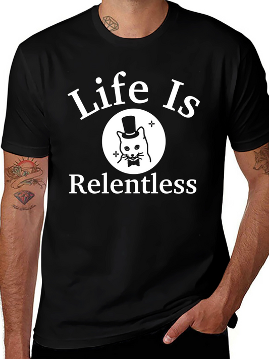 Life Is Relentless Cat Graphic Tee