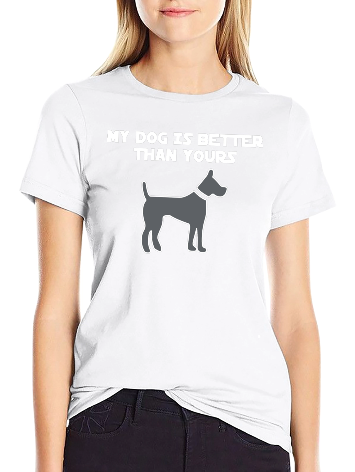 My Dog is Better Than Yours T-Shirt