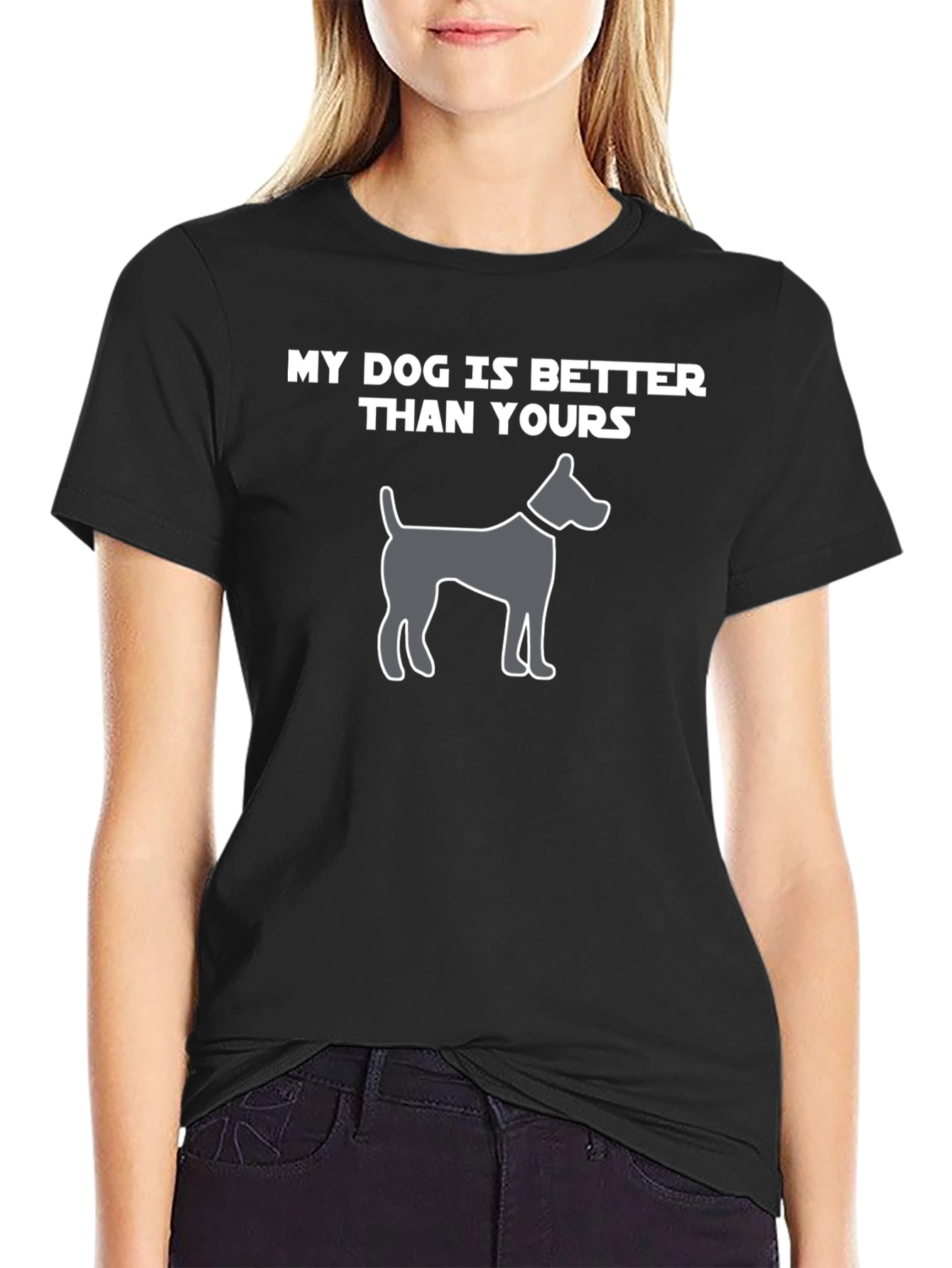 My Dog is Better Than Yours T-Shirt