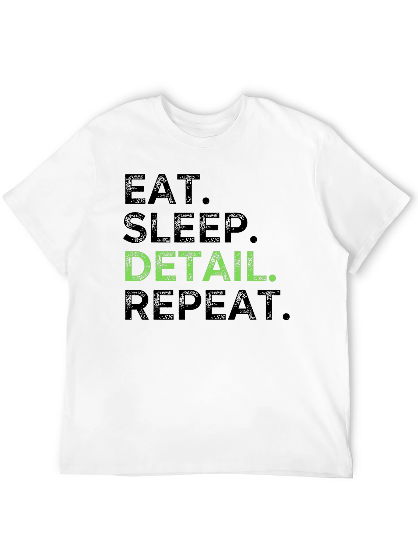 Eat Sleep Detail Repeat Black T-Shirt