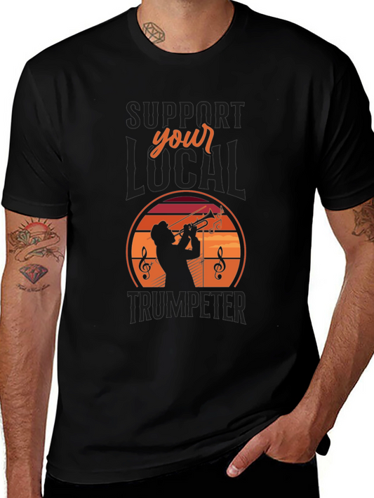 Support Your Local Trumpeter Graphic Tee