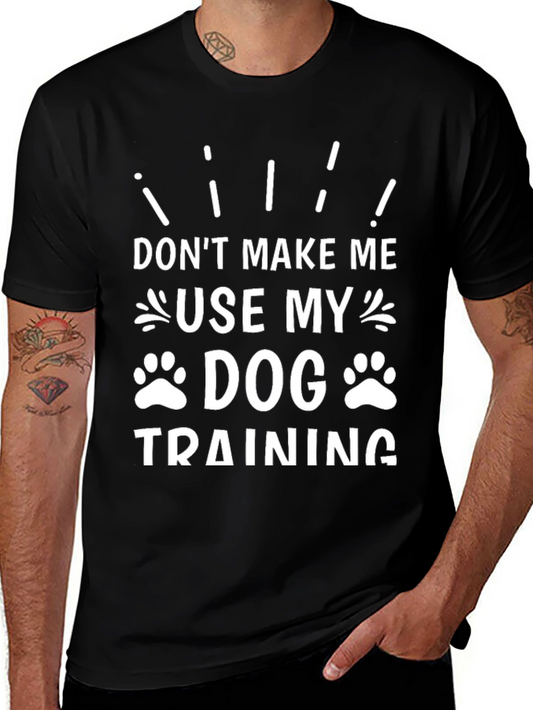 Dog Training T-Shirt: Humorous Pet Lover Tee