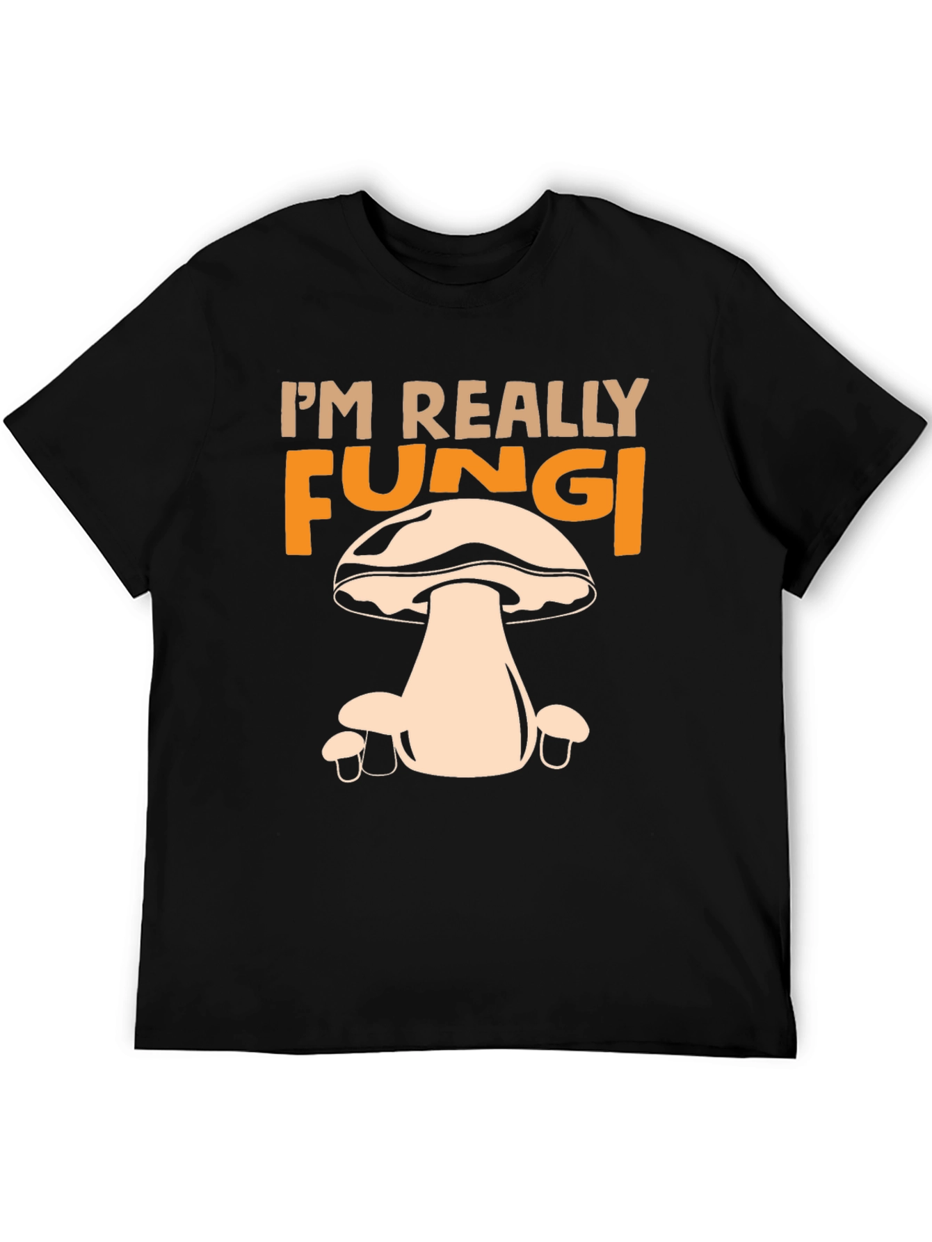 Im Really Fungi Graphic T-Shirt