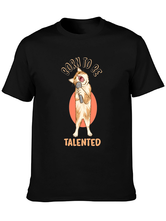 Born To Be Talented Cat Singer Black T-Shirt