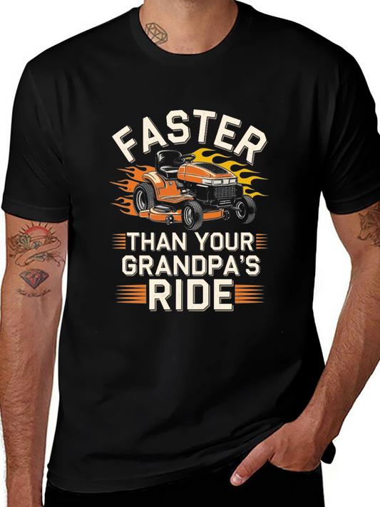 Faster Than Your Grandpas Ride T-Shirt