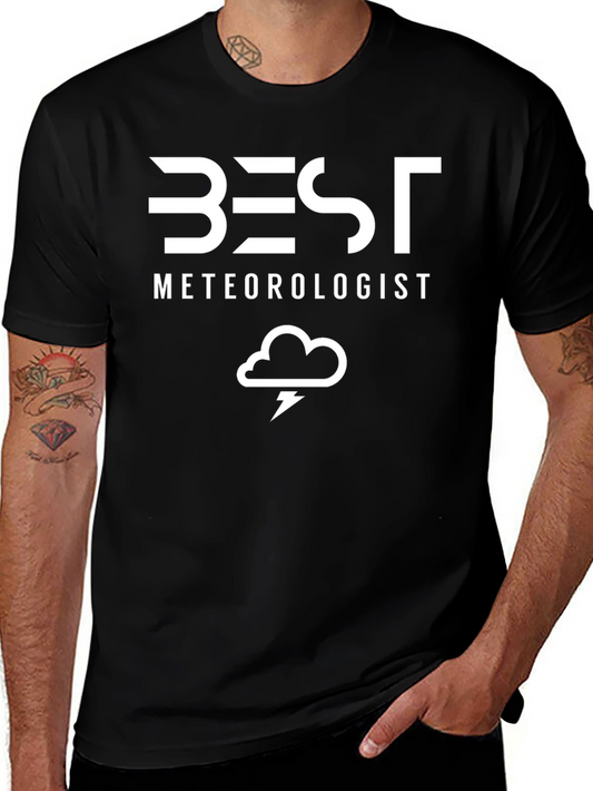 Best Meteorologist T-Shirt - Weather Enthusiast Apparel