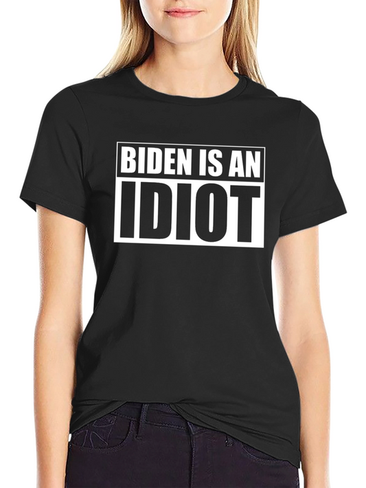 Biden Is An Idiot Black Graphic T-Shirt