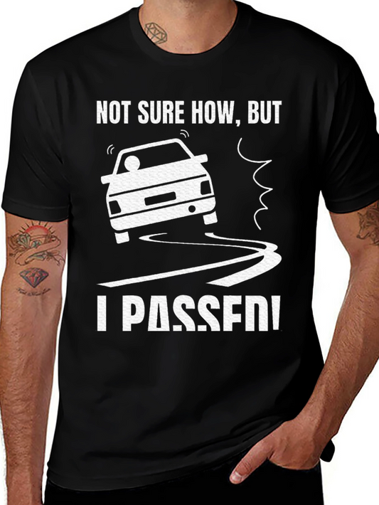 I Passed Driving Test T-Shirt