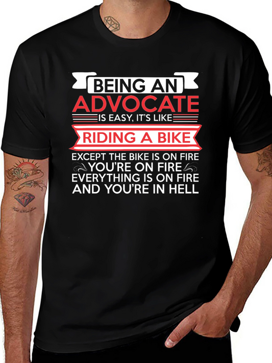 Being An Advocate T-Shirt - Riding a Bike In Hell