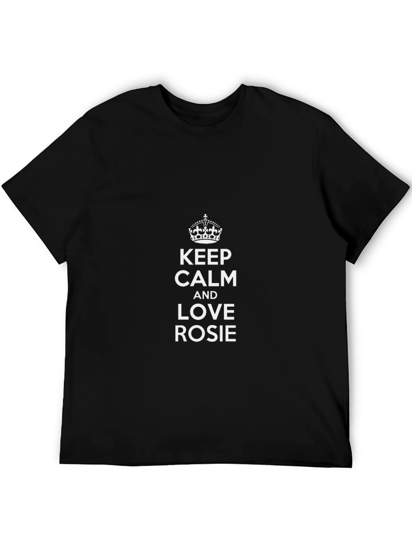 Keep Calm Love Rosie Black T-Shirt