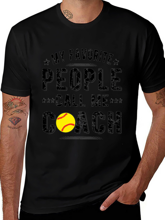 My Favorite People Call Me Coach T-Shirt