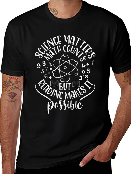 Science Matters T-Shirt - Math Reading Possible Tee