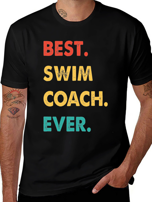 Best Swim Coach Ever T-Shirt - Gift for Swim Coaches