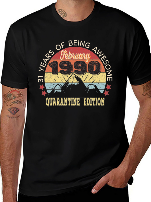 31 Years Awesome February 1990 Quarantine Edition T-Shirt