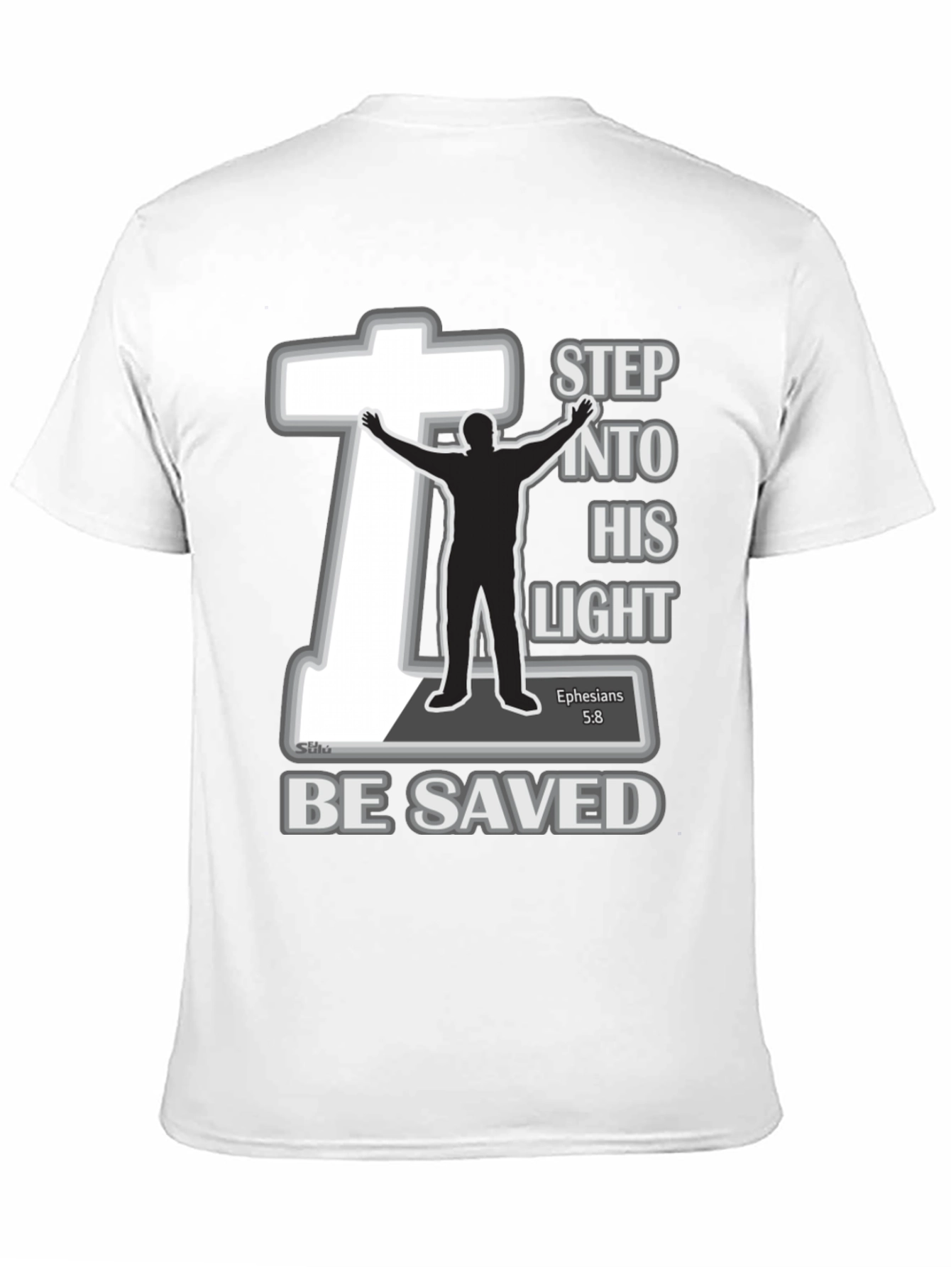 Step into His Light T-Shirt - Christian Faith Tee