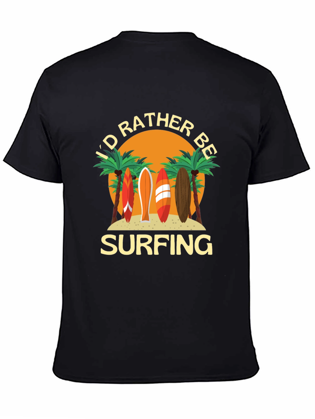 Id Rather Be Surfing T-Shirt Beach Graphic