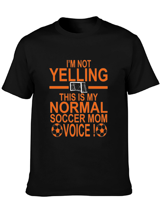 Soccer Mom Voice T-Shirt - Novelty Graphic Tee
