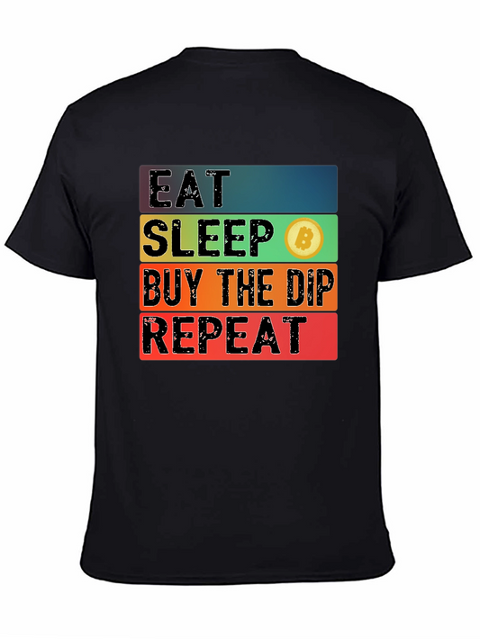 Eat Sleep Bitcoin Dip Repeat Black T-Shirt
