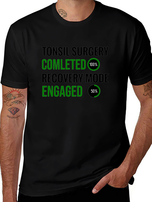 Tonsil Surgery Recovery Mode T-Shirt