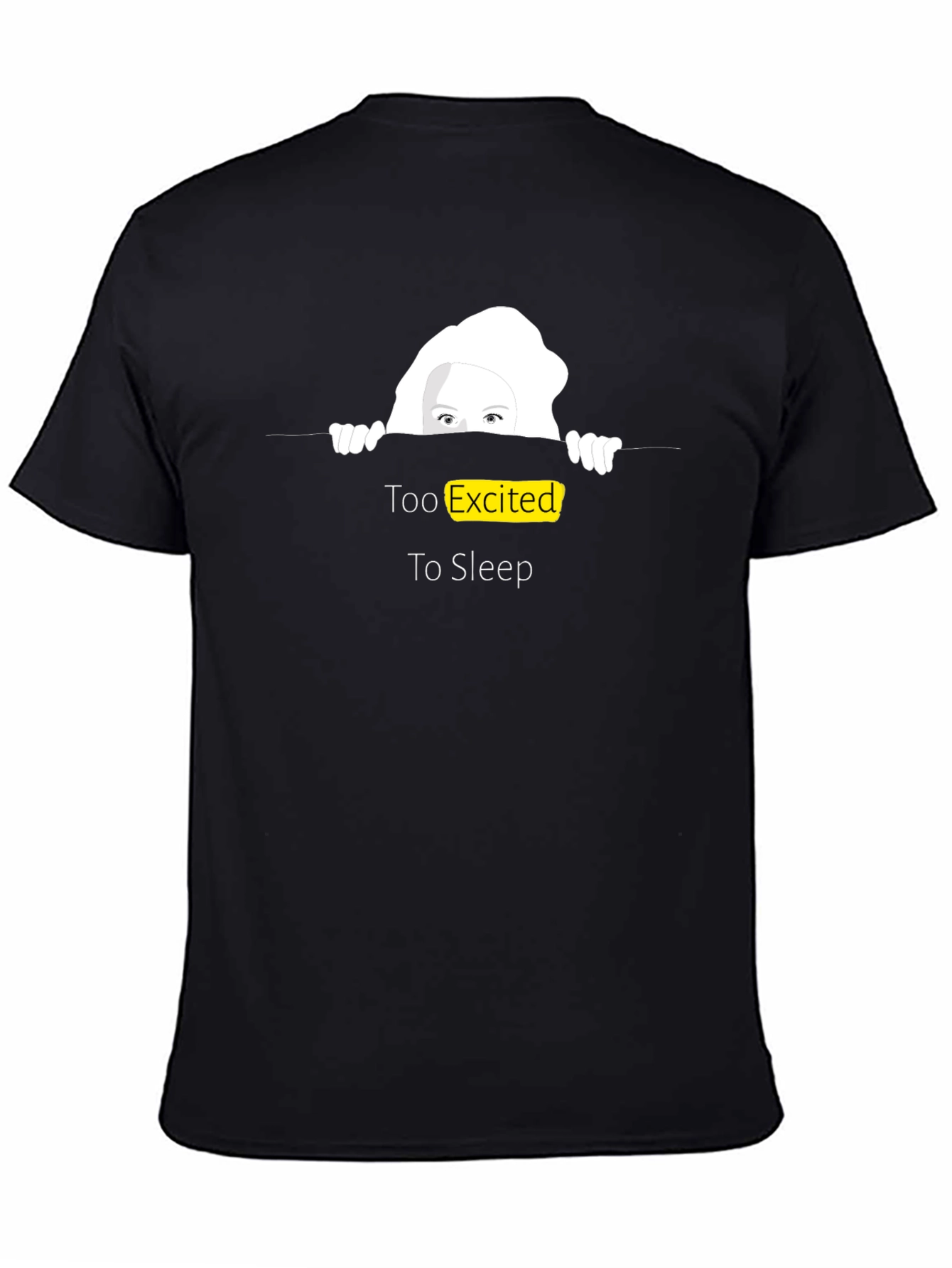 Too Excited to Sleep T-Shirt Fun Graphic Tee