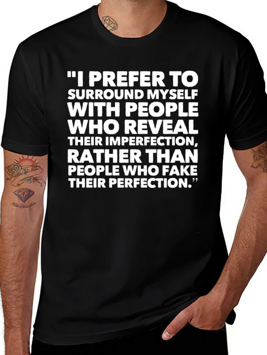 Quote Tee: I Prefer Imperfection