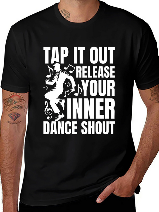 Tap It Out Dance Shout T-Shirt - Black