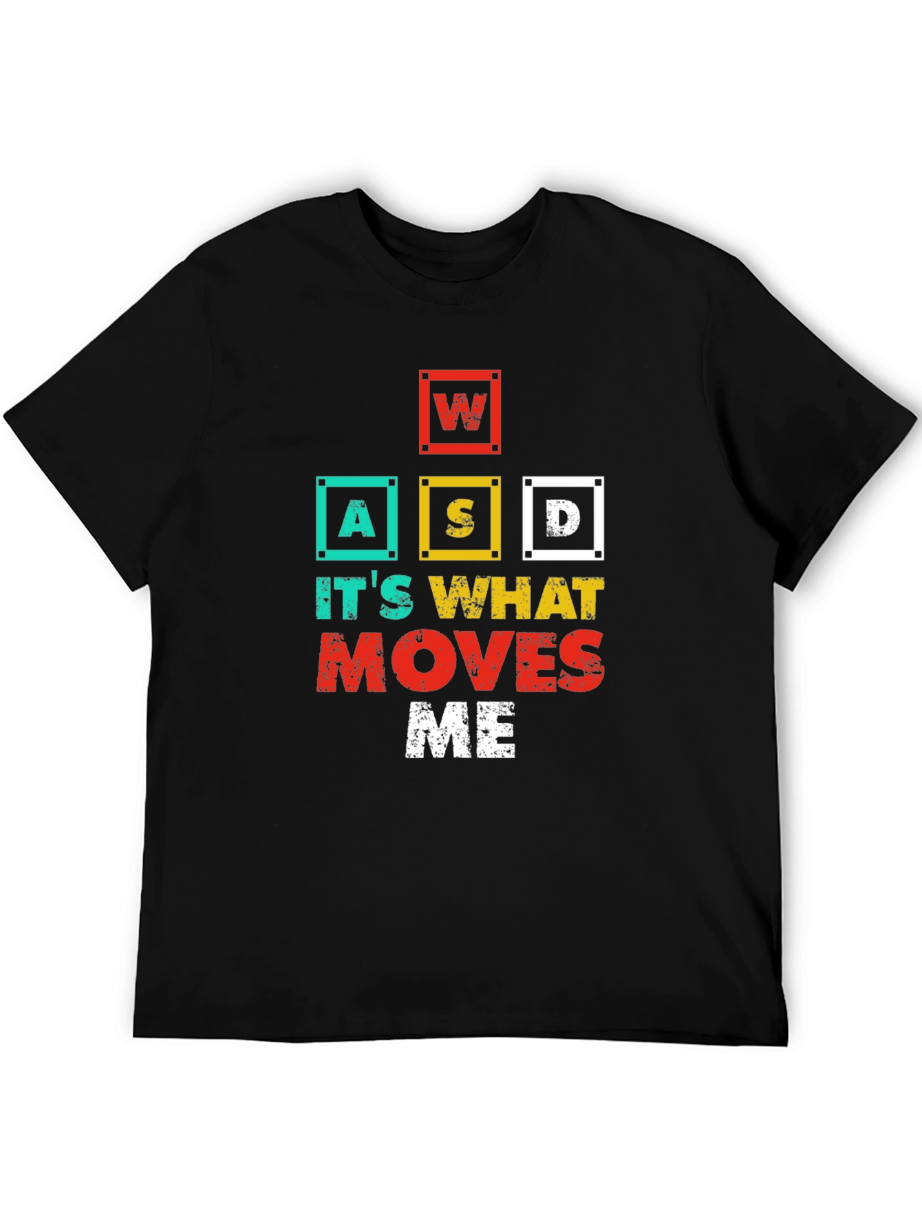 WASD Gaming T-Shirt - Its What Moves Me