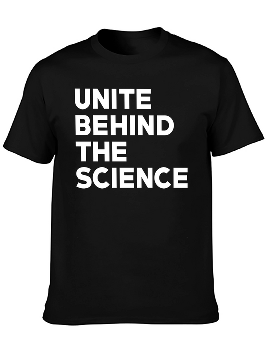 Unite Behind The Science Graphic Tee