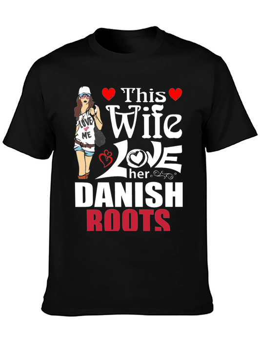 This Wife Loves Her Danish Roots T-Shirt
