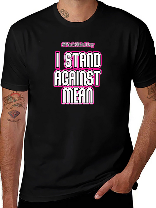 I STAND AGAINST MEAN Pink Shirt Day Tee