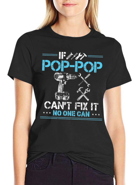 Pop-Pop Fix-It T-Shirt: Best Grandpa Gift