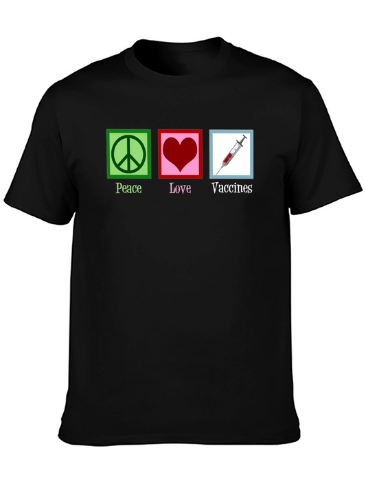 Peace Love Vaccines T-Shirt
