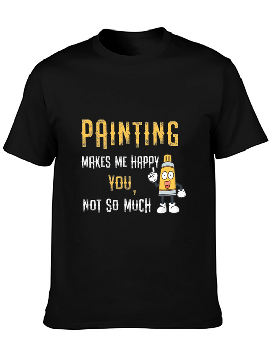 Painting Makes Me Happy T-Shirt