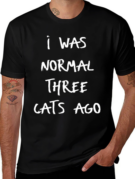 Funny Cat Lover T-Shirt - I Was Normal Three Cats Ago