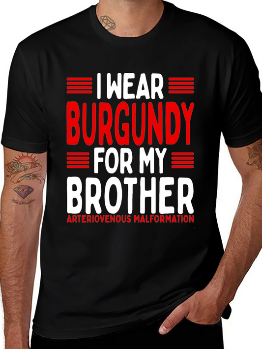 I Wear Burgundy For My Brother T-Shirt