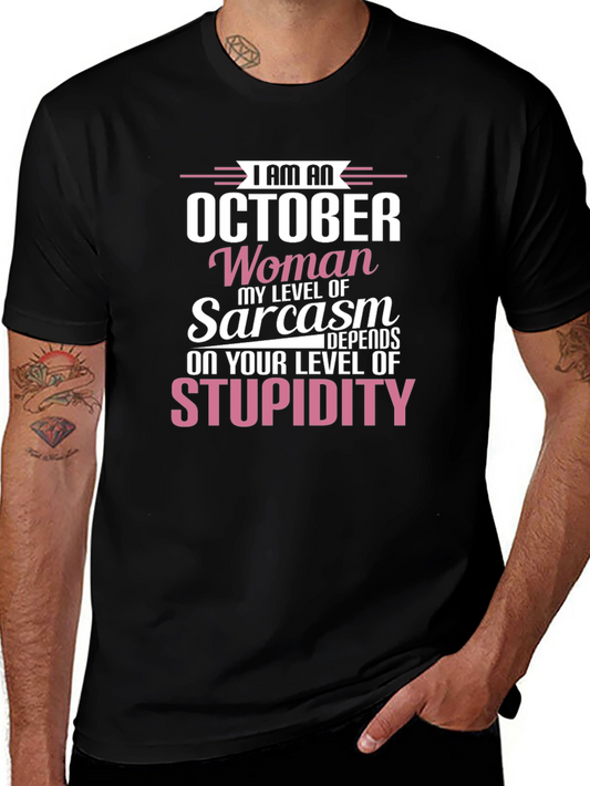 October Woman Sarcasm Level T-Shirt