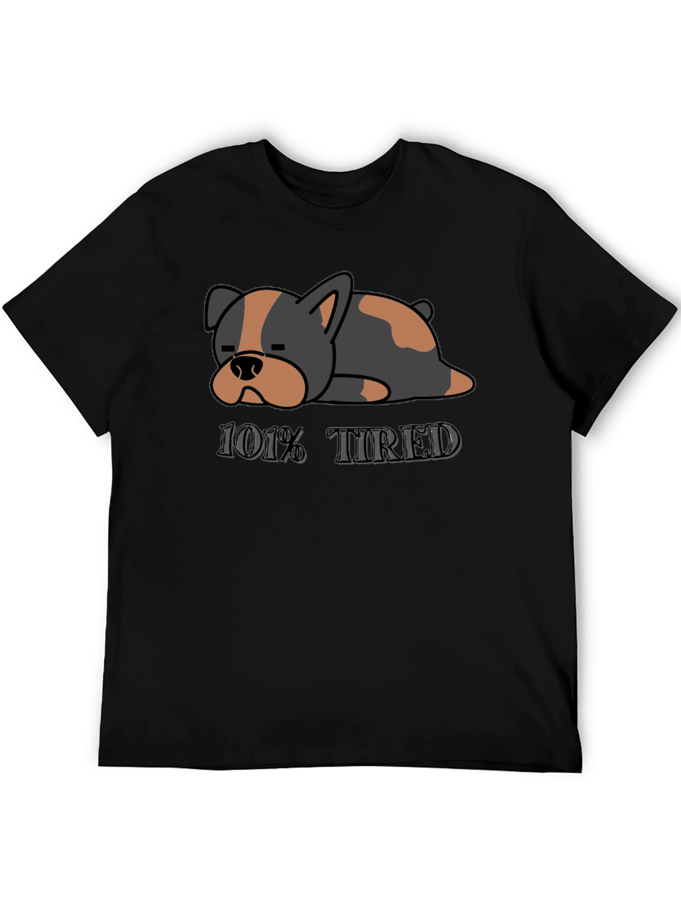 101% Tired Bulldog Graphic Tee - Unisex