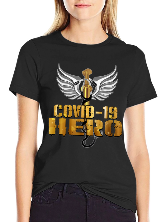 COVID-19 Hero T-Shirt - Medical Staff Appreciation Tee